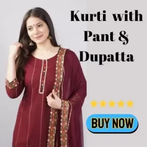 Kurti with Pant & Dupatta